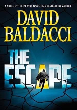 Baldacci, David. The Escape. Grand Central Publishing, 2014.