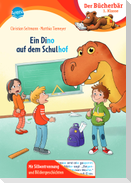 Ein Dino auf dem Schulhof
