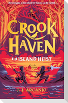 Crookhaven: The Island Heist