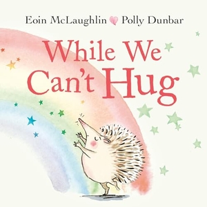 Mclaughlin, Eoin. While We Can't Hug - Mini Gift Edition. Faber and Faber, 2020.