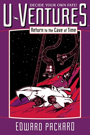 Packard, Edward. Return to the Cave of Time. Simon & Schuster Books for Young Readers, 2012.