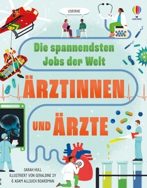 Die spannendsten Jobs der Welt: Ärztinnen und Ärzte - Kindersachbuch über die verschiedenen ärztlichen Fachgebiete und Einsatzorte - ab 9 Jahren. Usborne Verlag, 2025.