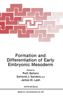 Formation and Differentiation of Early Embryonic Mesoderm