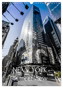 NEW YORK ¿ street view (Wandkalender 2024 DIN A3 hoch), CALVENDO Monatskalender