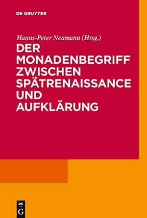 Neumann, Hanns-Peter (Hrsg.). Der Monadenbegriff zwischen Spätrenaissance und Aufklärung. De Gruyter, 2009.