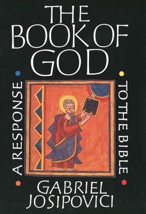 Josipovici, Gabriel. The Book of God - A Response To the Bible (Paper). Yale University Press, 1990.