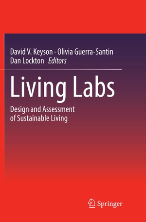 Keyson, David V. / Dan Lockton et al (Hrsg.). Living Labs - Design and Assessment of Sustainable Living. Springer International Publishing, 2018.