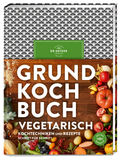 Grundkochbuch Vegetarisch