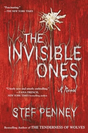 Penney, Stef. The Invisible Ones. Penguin Random House LLC, 2012.