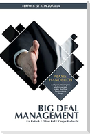 Praxishandbuch Big Deal Management