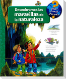 Descubramos las maravillas de la naturaleza