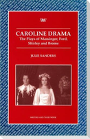 Caroline Drama