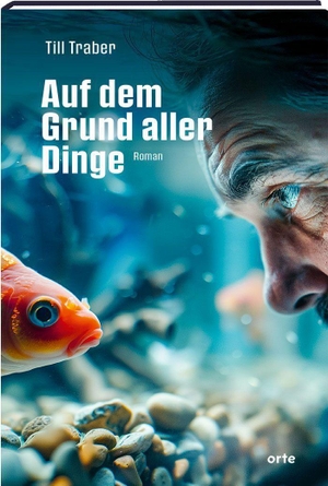 Traber, Till. Auf dem Grund aller Dinge. Orte Verlag, 2026.