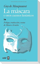 La máscara y otros cuentos fantásicos