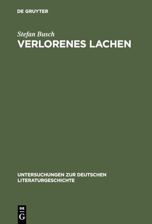 Busch, Stefan. Verlorenes Lachen - Blasphemisches Gelächter in der deutschen Literatur von der Aufklärung bis zur Gegenwart. De Gruyter, 2003.