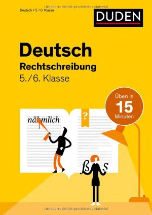 Clausen, Marion. Deutsch in 15 Minuten - Rechtschreibung 5./6. Klasse. Bibliograph. Instit. GmbH, 2025.