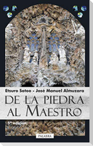 De la piedra al maestro