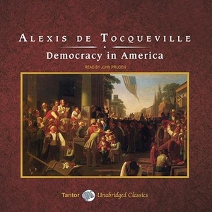Tocqueville, Alexis De. Democracy in America Lib/E. Tantor, 2010.