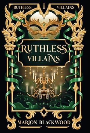 Blackwood, Marion. Ruthless Villains. Black Dagger Publishing, 2022.