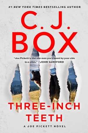Box, C. J.. Three-Inch Teeth. Random House, 2024.