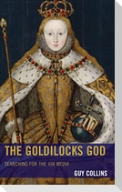 The Goldilocks God