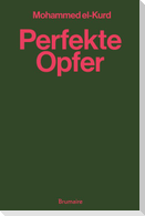 Perfekte Opfer