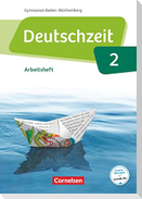 Deutschzeit Band 2: 6. Schuljahr - Baden-Württemberg - Arbeitsheft mit Lösungen