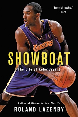 Lazenby, Roland. Showboat - The Life of Kobe Bryant. Little Brown and Company, 2017.