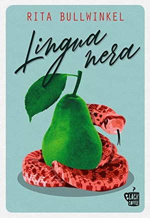 Bullwinkel, Rita. Lingua nera. Edizioni Black Coffee, 2019.
