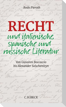 Recht und italienische, spanische und russische Literatur