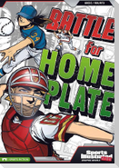 Battle for Home Plate