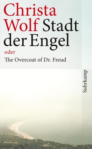 Wolf, Christa. Stadt der Engel oder The Overcoat of Dr. Freud. Suhrkamp Verlag AG, 2011.