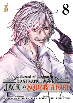 Fukui, Takumi / Shinya Umemura. Record of Ragnarok. Lo strano caso di Jack lo squartatore. Vol. 8. Star Comics, 2026.