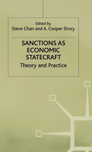 Drury, A. Cooper / Chan. Sanctions Economic Statecraft. Springer Nature B.V., 2000.