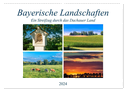 Bayerische Landschaften - Ein Streifzug durch das Dachauer Land (Wandkalender 2024 DIN A2 quer), CALVENDO Monatskalender