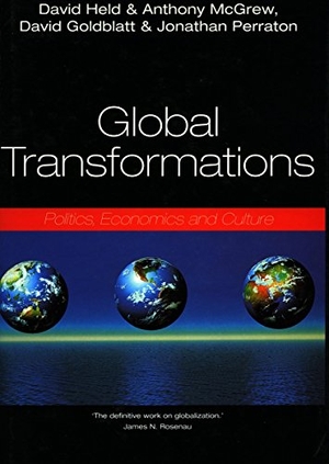 Held, David / Goldblatt, David et al. Global Transformations - Politics, Economics, and Culture. Stanford University Press, 1999.