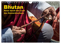 Bhutan - Reise durch das Land des Donnerdrachens (Wandkalender 2024 DIN A4 quer), CALVENDO Monatskalender