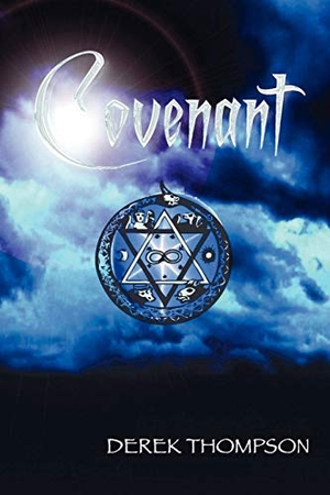 Thompson, Derek. Covenant. Sixpence Publishing, 2012.