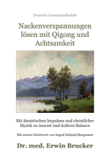 Nackenverspannungen lösen mit Qigong und Achtsamkeit