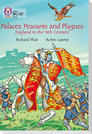 Palaces, Peasants and Plagues - England in the 14th century