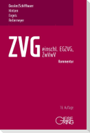 ZVG -Gesetz über die Zwangsversteigerung und Zwangsverwaltung - einschließlich EGZVG und ZwVwV -