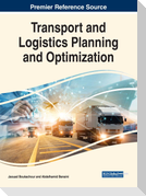 Transport and Logistics Planning and Optimization
