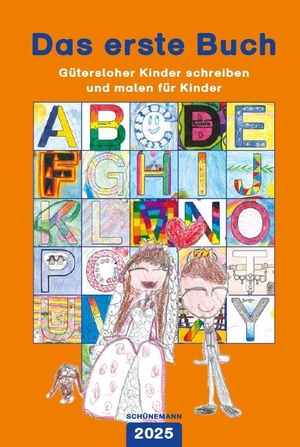 Das erste Buch e. V. (Hrsg.). Das erste Buch 2025 - Gütersloher Kinder schreiben und malen für Kinder. Schuenemann C.E., 2025.