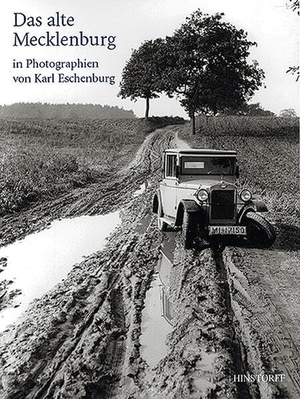 Borchert, Jürgen. Das alte Mecklenburg in Photographien von Karl Eschenburg. Hinstorff Verlag GmbH, 2026.