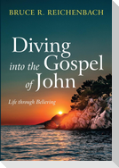 Diving into the Gospel of John