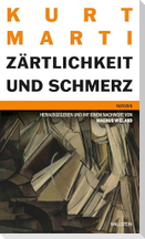 Zärtlichkeit und Schmerz