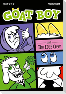 Read Write Inc. Fresh Start Readers: Book 14: Goat Boy & The EDGE Crew