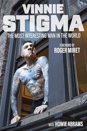 Stigma, Vinnie. The Most Interesting Man in the World. Permuted Press, 2024.