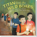 Titan and the Wild Boars