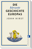 Die kürzeste Geschichte Europas